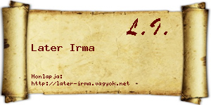Later Irma névjegykártya
